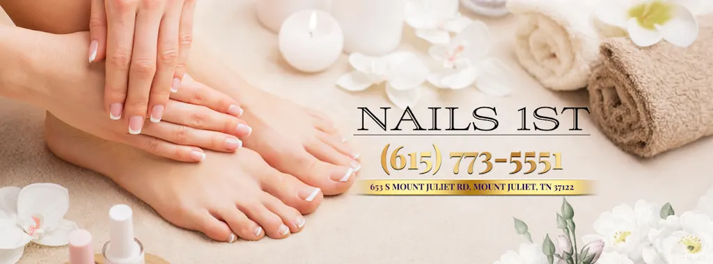 NAILS 1ST — Nail salon in Mt. Juliet